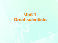 高中英语 unit 1  great scientists全单元课件