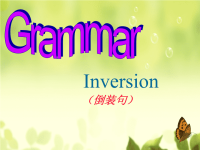 高中英语语法专题课件-倒装-Inversion