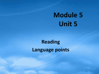 高中英语Module 5  Unit 5 language points课件